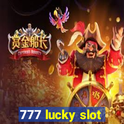 777 lucky slot