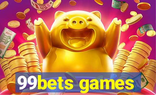 99bets games