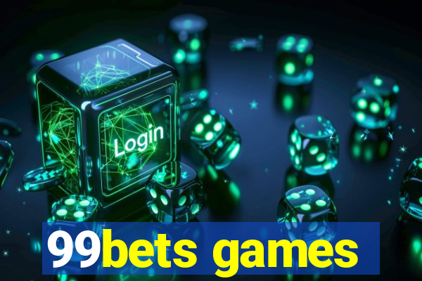 99bets games