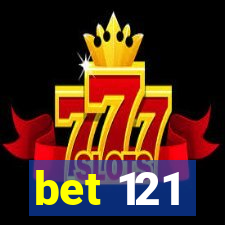 bet 121