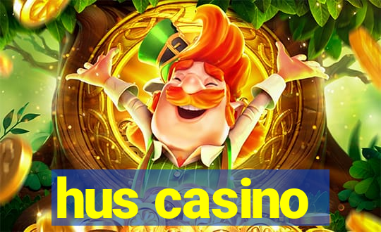 hus casino