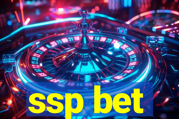 ssp bet