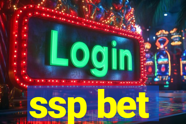 ssp bet