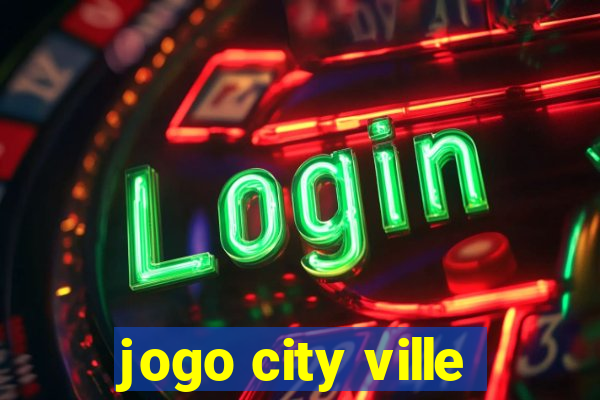 jogo city ville