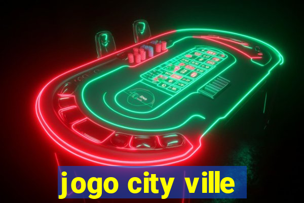 jogo city ville