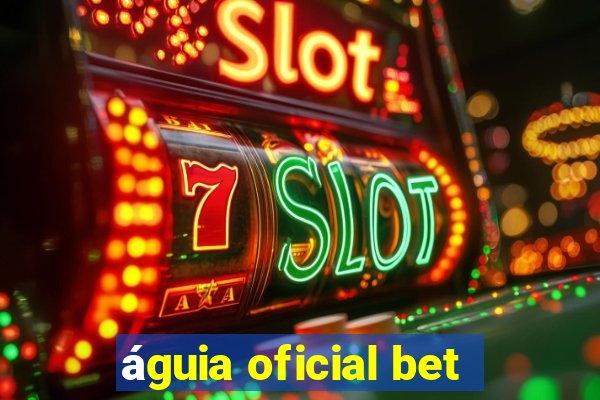 águia oficial bet