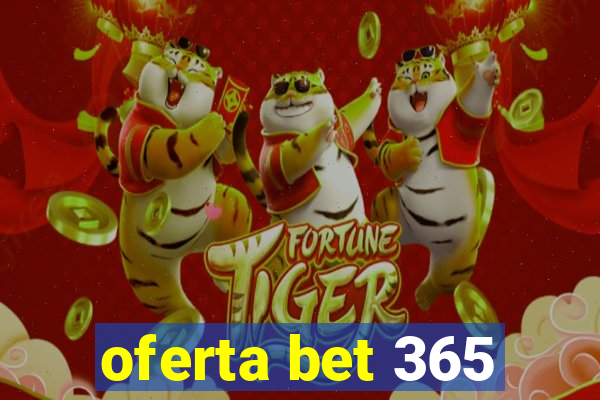 oferta bet 365