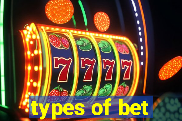 types of bet