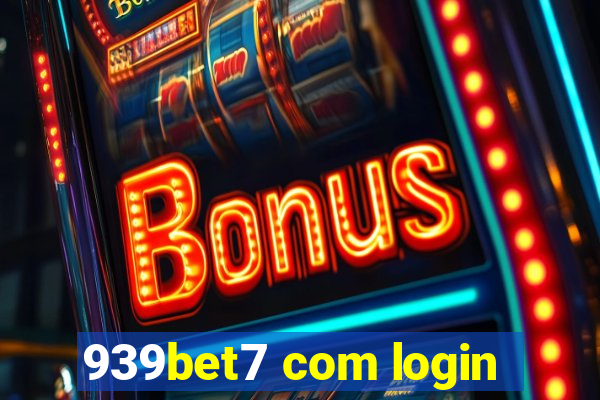 939bet7 com login