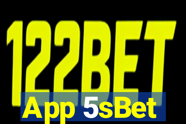 App 5sBet