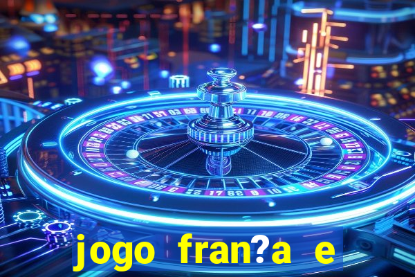 jogo fran?a e portugal hoje