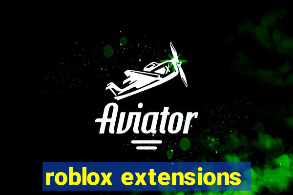 roblox extensions