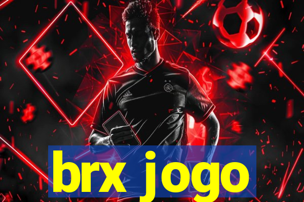 brx jogo