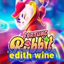 edith wine