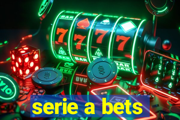 serie a bets