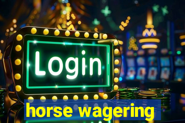 horse wagering