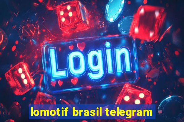 lomotif brasil telegram