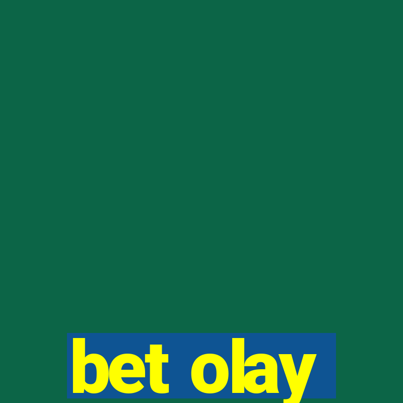 bet olay