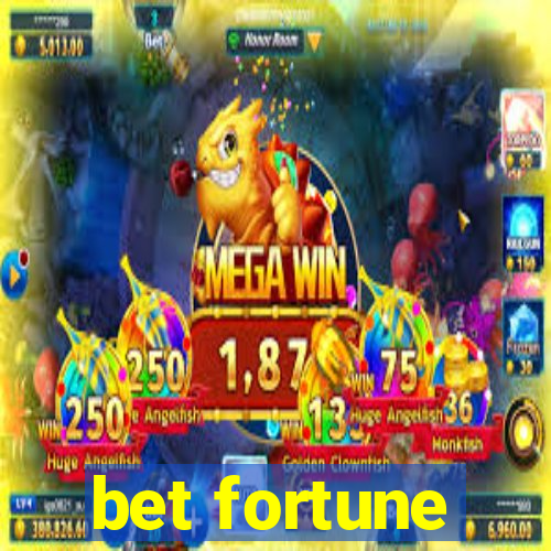 bet fortune