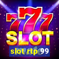 slot rtp 99