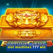 slot machines 777 win