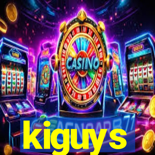 kiguys