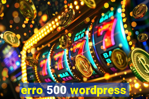 erro 500 wordpress