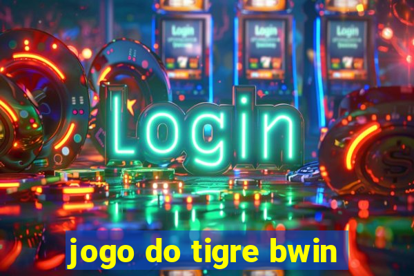 jogo do tigre bwin