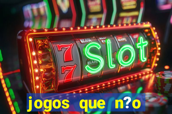 jogos que n?o precisa de depósito