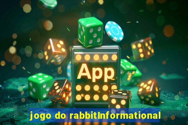 jogo do rabbitInformational