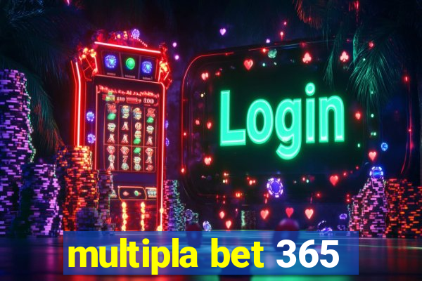 multipla bet 365