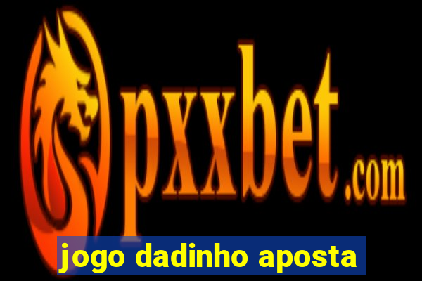 jogo dadinho aposta