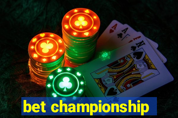 bet championship