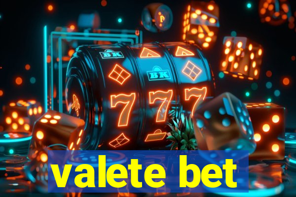 valete bet