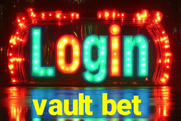 vault bet