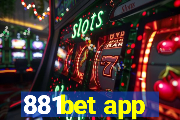 881bet app