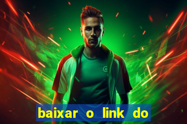 baixar o link do jogo do tigre