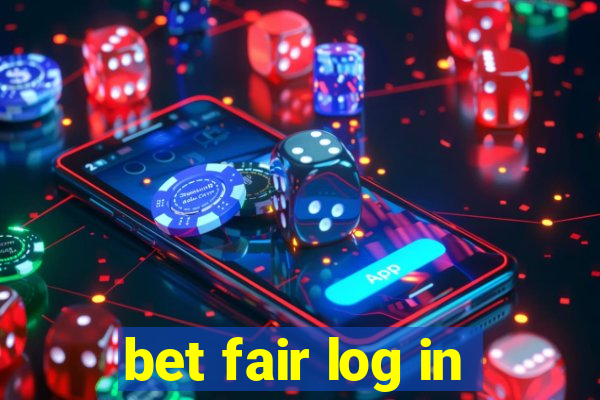 bet fair log in