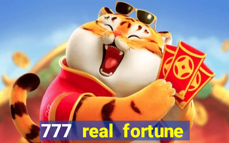 777 real fortune paga mesmo