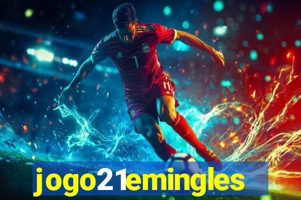 jogo21emingles