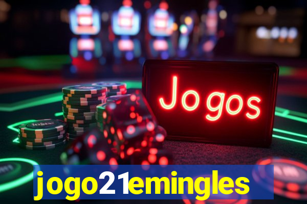 jogo21emingles