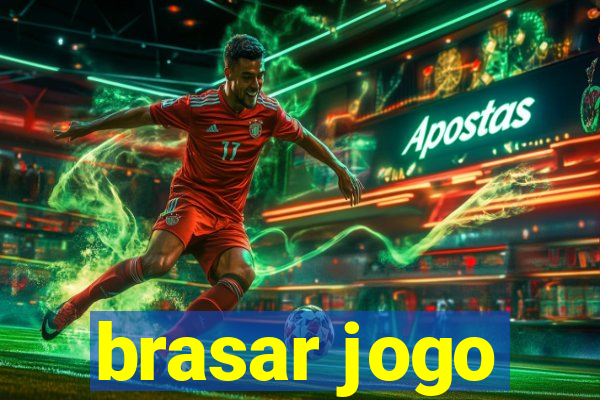 brasar jogo