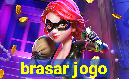 brasar jogo