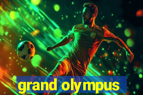 grand olympus