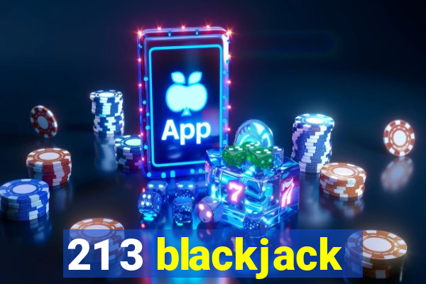 21 3 blackjack