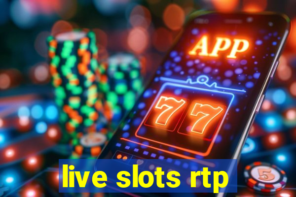 live slots rtp