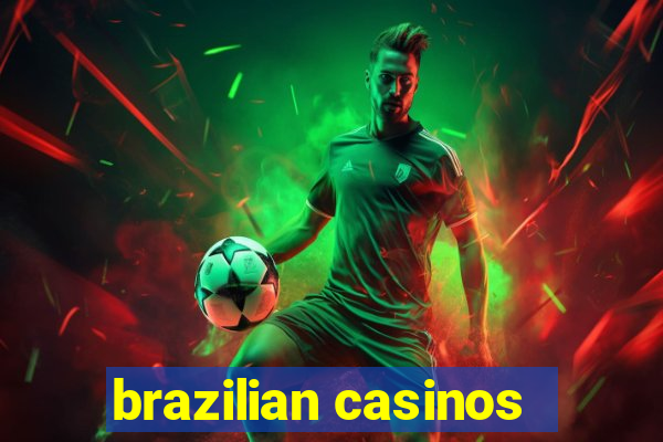 brazilian casinos