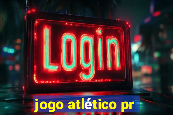 jogo atlético pr