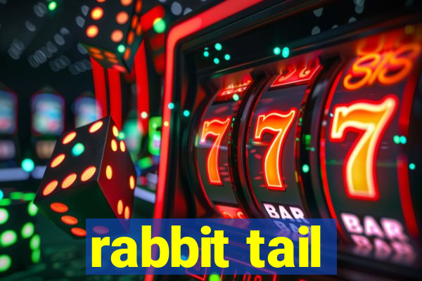 rabbit tail