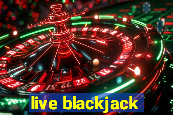 live blackjack